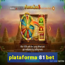 plataforma 81 bet